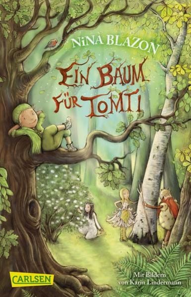 Ein Baum für Tomti von Nina Blazon - CARLSEN Verlag