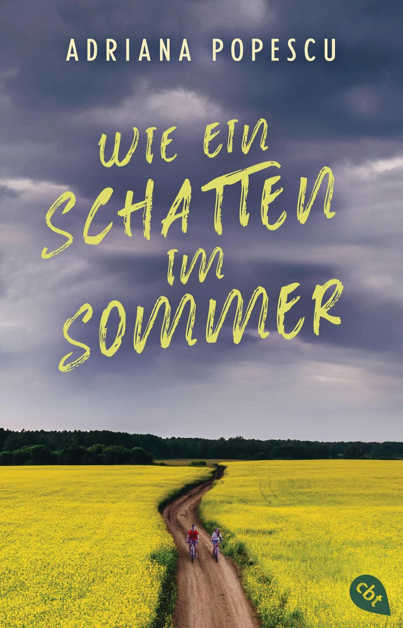 Wie ein Schatten im Sommer - Adriana Popescu