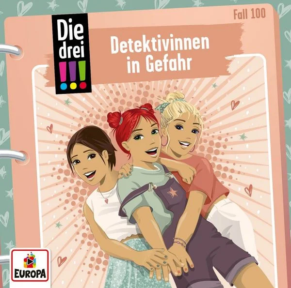Die drei !!! - Fall 100 - Detektivinnen in Gefahr