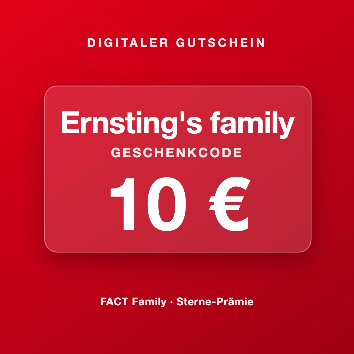 Ernsting's Family Geschenkcode 10 €