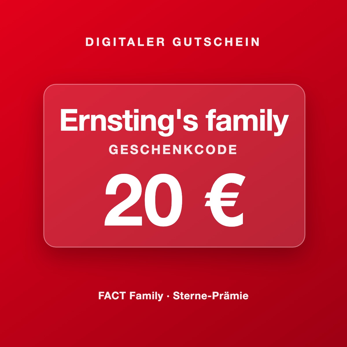 Ernsting's Family Geschenkcode 20 €